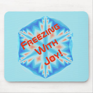 Freezing with Joy! Mouse Pad
