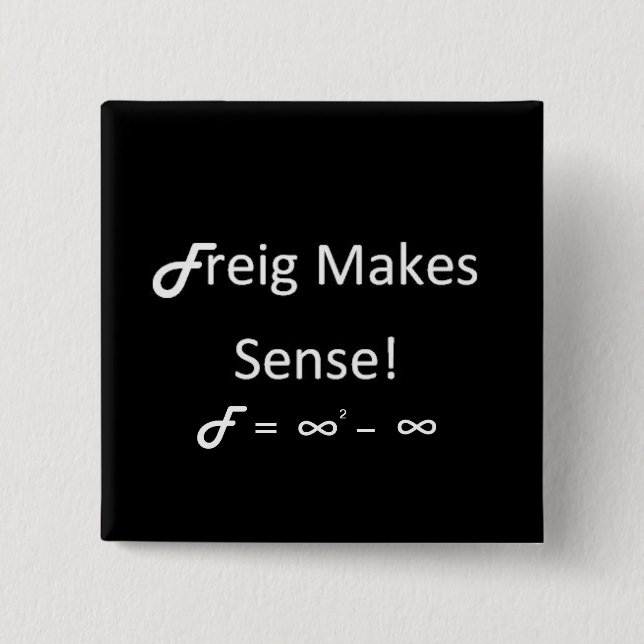 Freig Makes Sense 15 Cm Square Badge (Front)