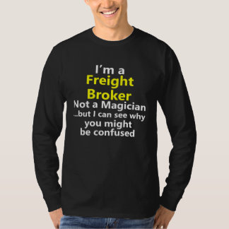 Freight Broker Job Truck Trucker Dad Title Career T-Shirt