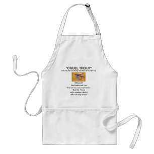 "Freight Train Wet Fly-Cruel Trout" Apron