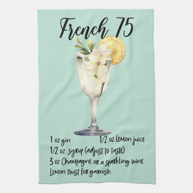 French 75 Cocktail Recipe Tea Towel (Vertical)