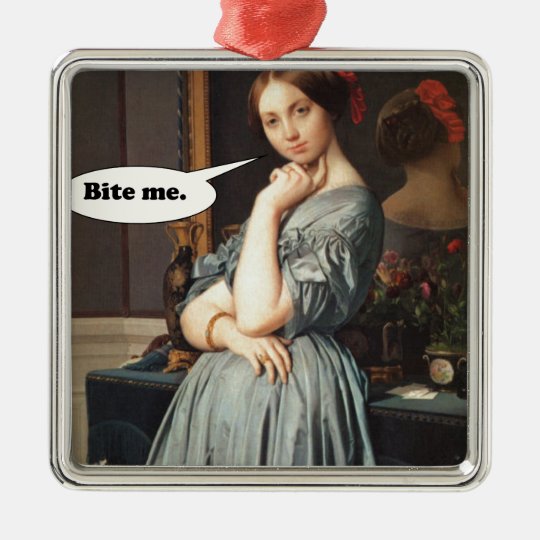 French Aristocrat Says: Bite Me Metal Ornament