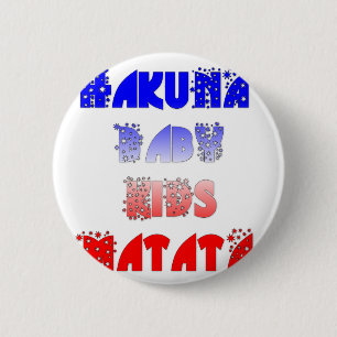 French Baby Kids Hakuna Matata.png 6 Cm Round Badge