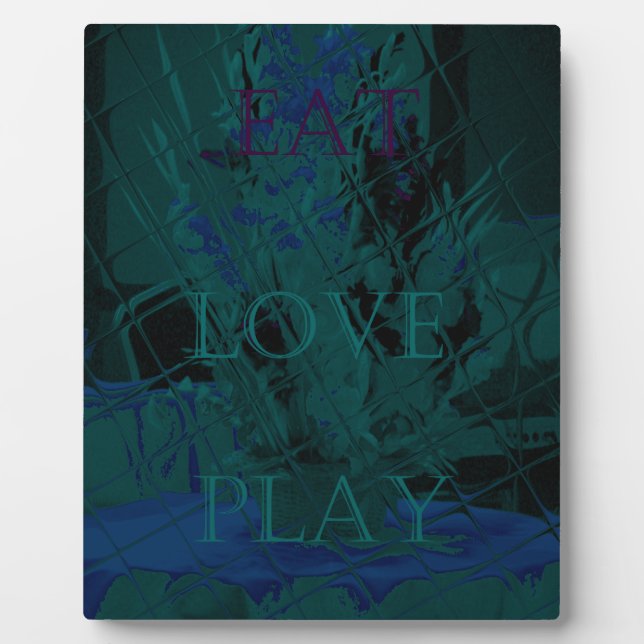 French Blue  Love Eat  Play Flower colours for all Plaque (Front)