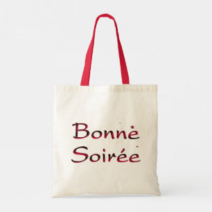 French:Bonne Soiree Tote Bag