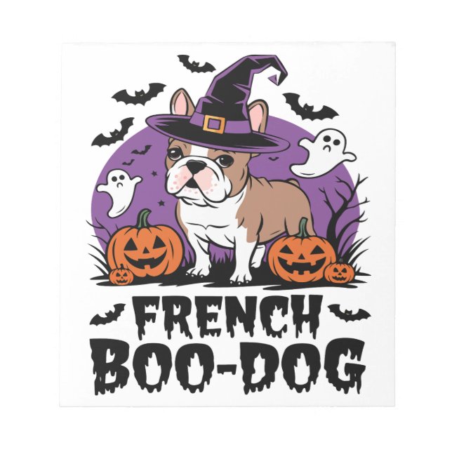 French Boo Dog � the Spookiest Pup Notepad (Front)