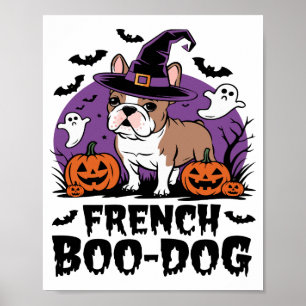 French Boo Dog � the Spookiest Pup Poster