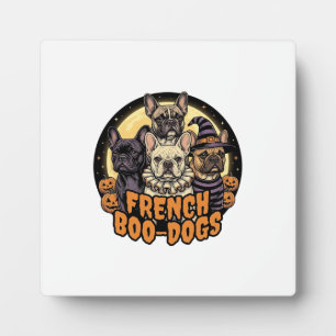 French Boo-Dogs Halloween French Bulldog Design_1 Plaque