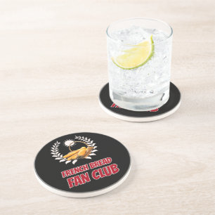 French Bread Fan Club Funny Foodie Humour Coaster
