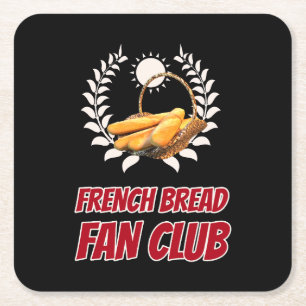 French Bread Fan Club Funny Foodie Humour Square Paper Coaster