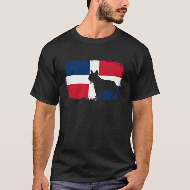 French bull dog Dominican Republic flag frenchies  T-Shirt (Front)