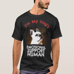French Bull Dog Emotional Support Human T-Shirt