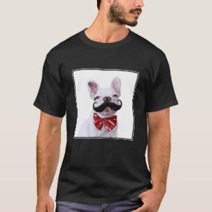 French Bull Dog Puppy With Moustache T-Shirt