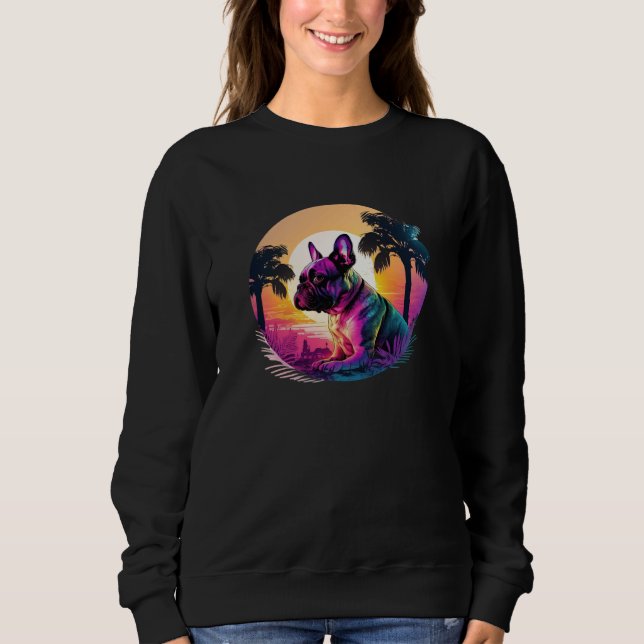 French Bulldog Aesthetic with Synthwave 80s Sweatshirt (Front)