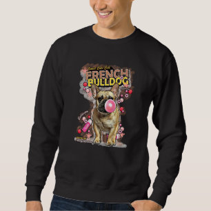 French Bulldog And Candy Frenchie Dog Puppy Anima Sweatshirt