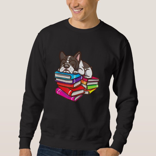 French Bulldog Book Reading Bookworm Teachers Sweatshirt (Front)