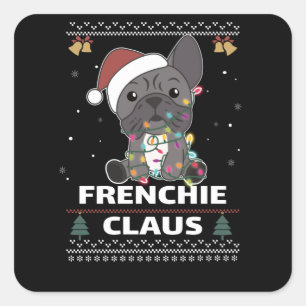 French Bulldog Christmas pun FRENCHIE CLAUS Square Sticker