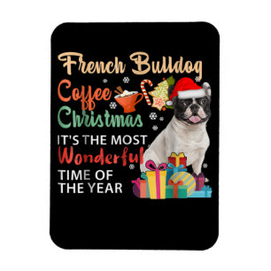 French Bulldog Coffee Christmas It's Wonderful Magnet