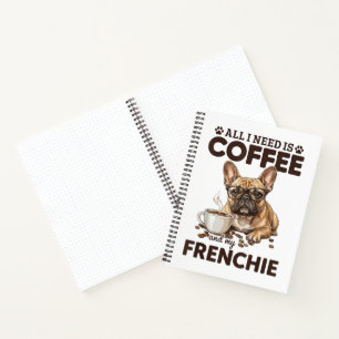 French Bulldog Coffee Frenchie Dog Notebook