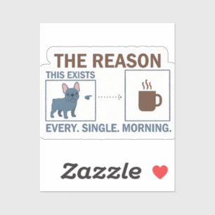 French Bulldog Coffee Reason Infographic Funny Dog