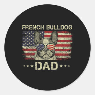 French Bulldog Dad Dog Lovers American Flag 4th Of Classic Round Sticker