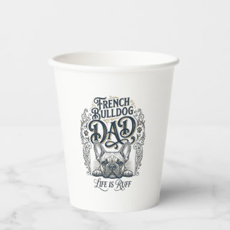 French Bulldog Dad Life Is Ruff Vintage Shirt Desi Paper Cups