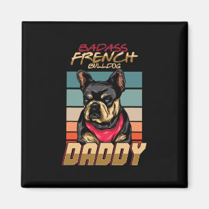 French Bulldog Daddy Retro Frenchie Dog Owner Magnet