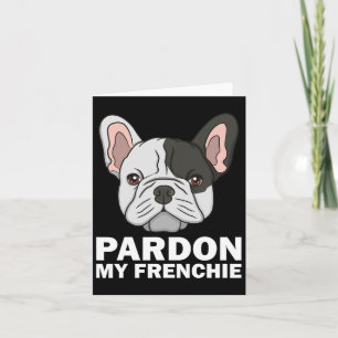 French Bulldog Design For Men Women Pardon My Fren Card