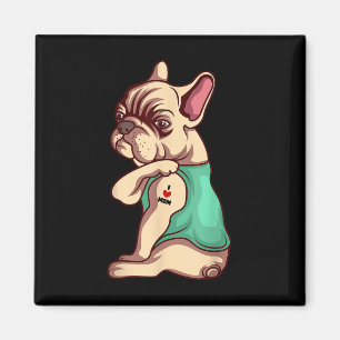 French Bulldog Dog I Love Mum Tattoo Lover Funny G Magnet