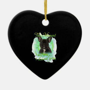 French Bulldog Dog - I Loved You For Dog Lover Ceramic Ornament