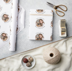 French Bulldog dog Life is Better Wrapping Paper