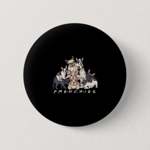 French Bulldog Dog Owner Women Men 6 Cm Round Badge