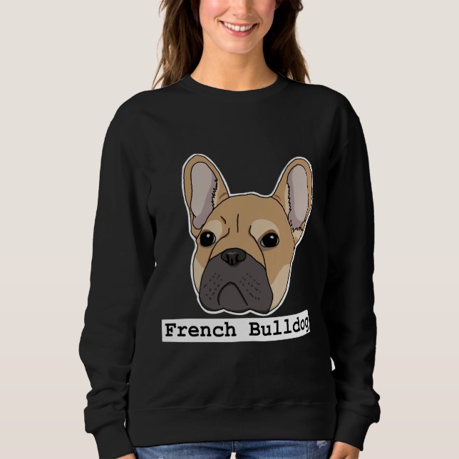 French Bulldog Dog Sweatshirt (Front)