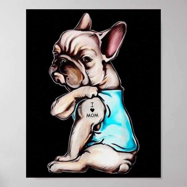 French Bulldog Dog Tattoo I Love Mum Mothers Day L Poster (Front)