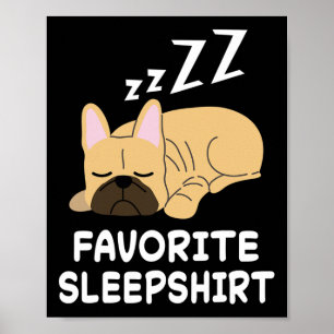 French Bulldog Dogs Nap Sleeping Sleep Pajama Nigh Poster