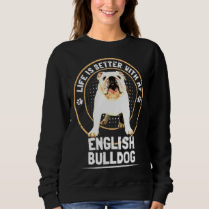 French Bulldog Engish Bulldog For Dog Owner Sweatshirt