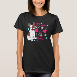 French Bulldog For Girls And Women T-Shirt
