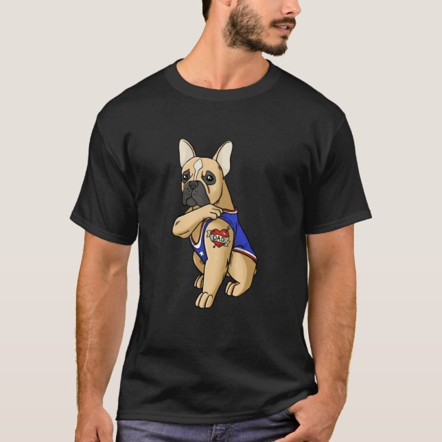 French Bulldog Frenchie Frenchie Love Dad T-Shirt (Front)