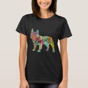 French Bulldog Frenchie Love A Bright And Colourfu T-Shirt