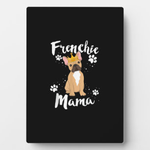 french bulldog frenchie mama women mum gift plaque