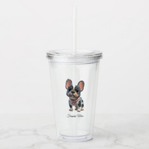 French Bulldog Frenchie Mom  Acrylic Tumbler
