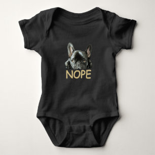 French Bulldog   Frenchie Nope Gifts Baby Bodysuit