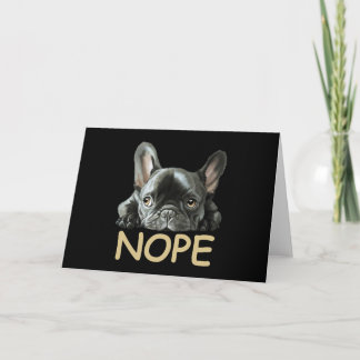 French Bulldog | Frenchie Nope Gifts Card