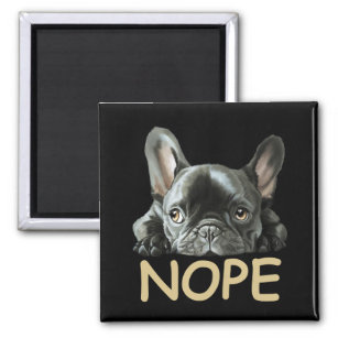 French Bulldog   Frenchie Nope Gifts Magnet