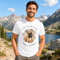 French Bulldog Frenchie Photo Life Is Better men