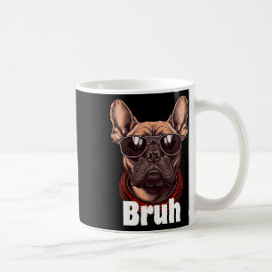 French Bulldog Fun Frenchie Dog Lover  Coffee Mug