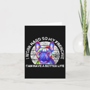 French Bulldog Fun Quotes Sayings Cute Card