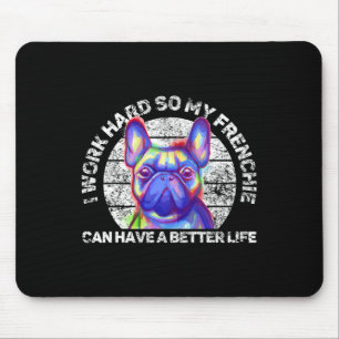 French Bulldog Fun Quotes Sayings Cute  Mouse Pad