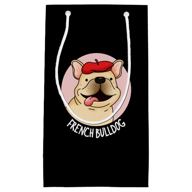 French Bulldog Funny Dog Pun Dark BG Small Gift Bag (Front)