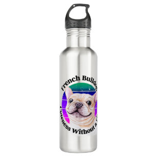 French Bulldog funny quote 710 Ml Water Bottle